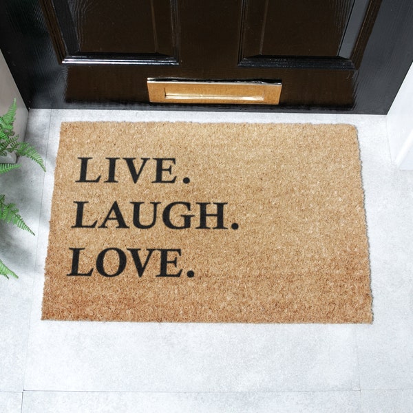 Live Laugh Love Doormat - Love Doormat - Welcome Mat - Funny Door Mat Gift - Home Doormat - New Homeowner Housewarming Gift - 60cm X 40cm