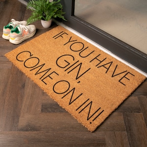 Se você tem gim, entre - Capacho de fibra de coco tamanho country - Tapete para viciados em álcool - Presente para amantes de gim - Tapete decorativo engraçado para festas - 90 cm x 60 cm