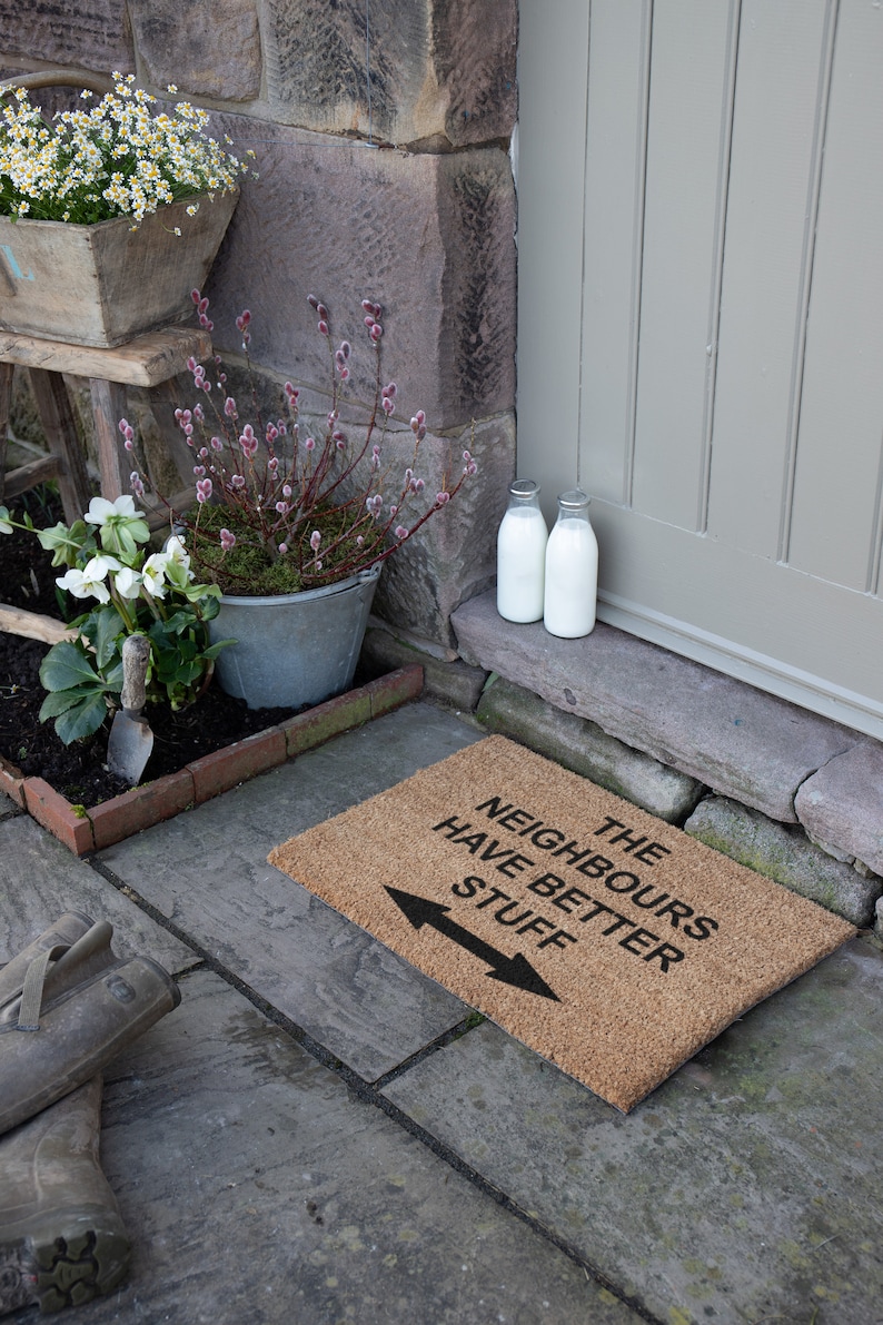 Neighbours have better stuff funny doormat Funny Doormat Housewarming Gift Wedding Gift Welcome Doormat 60cm x 40cm image 5