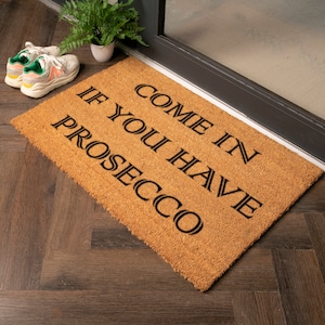 Entre se você tiver um capacho rústico com Prosecco - Capacho para amantes de Prosecco - Tapete para decoração de festas - Capacho para viciados em álcool - Decoração para porta de entrada com vinho