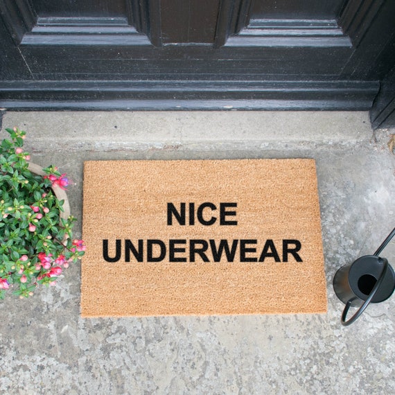 Nice Underwear Funny Doormat 60x40cm Novelty Gift Handsprayed In Uk By Artsy Doormats