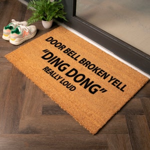 Doorbell Broken Yell Ding Dong - Funny Doormat - Wedding Gift - Housewarming gift - Home Doormat - Welcome mat - Country Size Coir Doormat