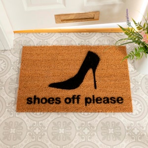 Shoes off heel doormat 60x40cm Fun Chic novelty doormat Perfect for Shoe lovers Housewarming Gift New Home Gift 60cm X 40cm image 1