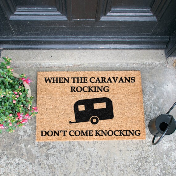 When The Caravan S Rocking Doormat Made In The Uk Etsy