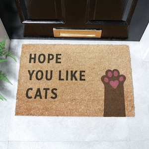 Hope You Like Cats Coir Doormat Home Decor - Housewarming Door Mat - New Home Gift - Outdoor Mat - Pet Lover, Fur Parent Gift - 60cm X 40cm