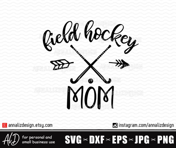 Download Field Hockey Mom Svg Hockey Mama Svg Field Hockey Stick Svg Etsy
