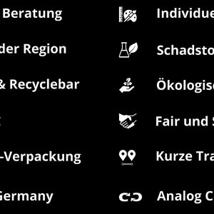 May include: A black and white graphic with icons and text highlighting sustainable and ethical practices. The text includes: Intensive Beratung, Holz aus der Region, Recycelt & Recyclebar, Langlebig, Recycling-Verpackung, Made in Germany, Individuelle Fertigung, Schadstoffreduziert, &Ouml;kologische Rohstoffe, Fair und Sozial, Kurze Transportwege, Analog Cradle to Cradle.