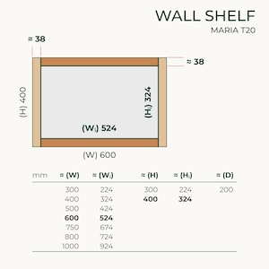 May include: A rectangular wall shelf labelled Maria T20 with a diagram showing dimensions in millimetres. The total width is 600 mm, height is 400 mm, and thickness is 38 mm. An internal width of 524 mm and height of 324 mm are indicated.