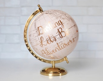 Light Pink and Gold Foil Globe Hand Lettered with Custom Calligraphy for Baby Shower, Baby Nursery, Kids Room, Teacher Classroom Gift