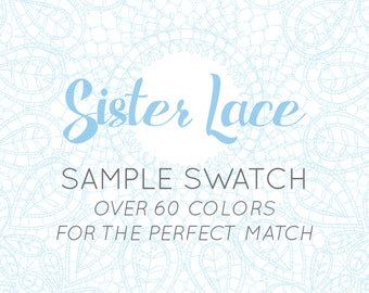 Color Sample Swatch - Over 60 Colors!!! - Sister Lace - Rainbow Samples - Match Wedding Colour - Perfect Matched Bride Matching Coordinating