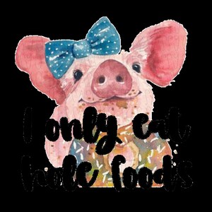 i only eat whole foods, pig, donuts, Sublimation Design,png