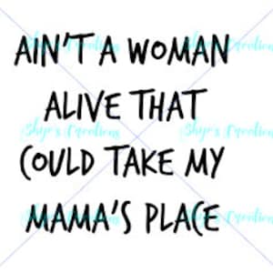 Download Aint A Woman Alive Svg Quote Cutting File Svg File Etsy