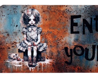 Creepy 'Enter at Your Peril' Door Sign
