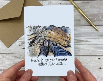 Adventure  Love Card - No one I would hike with card - Mountain anniversary / valentines card