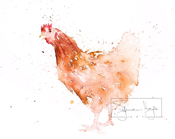 A Chicken - Signed Print of my original watercolour painting