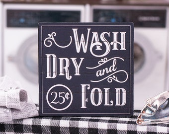 Made to Order Dollhouse Miniature Farmhouse Wash Dry and Fold Sign - 1:12 Dollhouse Miniature Laundry Room Sign