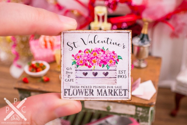 Made to Order Dollhouse Miniature St. Valentine's Flower Market Sign 1:12 Dollhouse Miniature Valentine's Day Sign image 1