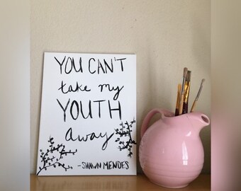 Youth Shawn Mendes Handmade Lyric Canvas Art 5x7 In Etsy etsy