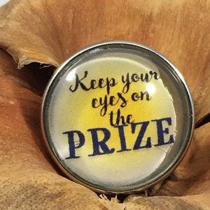 Keep Your Eyes on the Prize Snap Button &lt;Requires a Snap Base, read item details&gt;