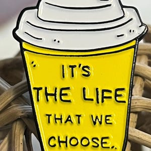 Pioneer Cup - It's The Life That We Choose - Lapel Pin [LOT of 1]