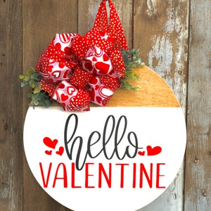 Modern Door Sign, Front Door Decor, Valentine's Day Door Hanger, Hello Valentine, Wreath For Front Door, Wood Door Sign, Door Hanger