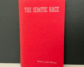 1954 Pamphlet by Radical Pastor William Lester Blessing. The Semitic Race, William Lester Blessing, 1954.