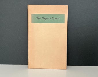 Rare First Edition! The Pagan Fraud, Christmas by A. Whisnant, 1939.
