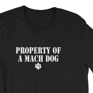 Property Of A Mach Dog, Dog Agility Short-Sleeve Unisex Paw Print T-Shirt