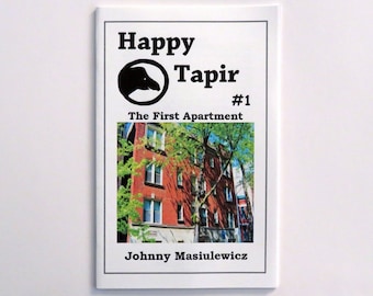 Happy Tapir #1 "The First Apartment", chapbook zine, c2017, la vida en Chicago a fines de la década de 1980