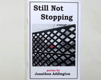 Toujours pas d'arrêt, poésie de Jonathan Addington