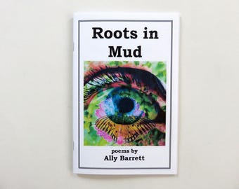 Roots in Mud, Poems by Ally Barrett