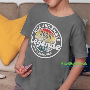 KITA Abgänger Eine Legende geht vom Gelände DTF Druckvorlage Kindergarten Grundschule