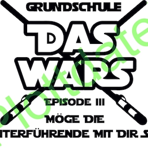 Plottdatei Plotterdatei Das Wars Episode 3 Grundschule Weiterführende Schule