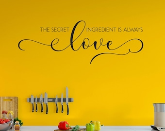 The Secret Ingredient is Always Love Vinyl Decal, Kitchen Wall Decor, Farmhouse kitchen Decor, Adhesive Vinyl Quote Wall Decal-ABSI1