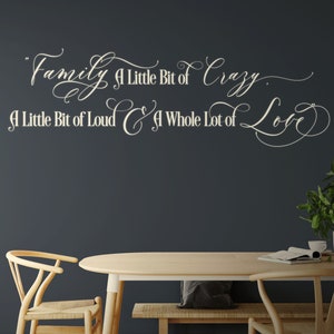 Family A Little Bit of Crazy, Vinyl Wall Decal, Wall Words Vinyl Decal, Vinyl Lettering , Vinyl Sticker image 1