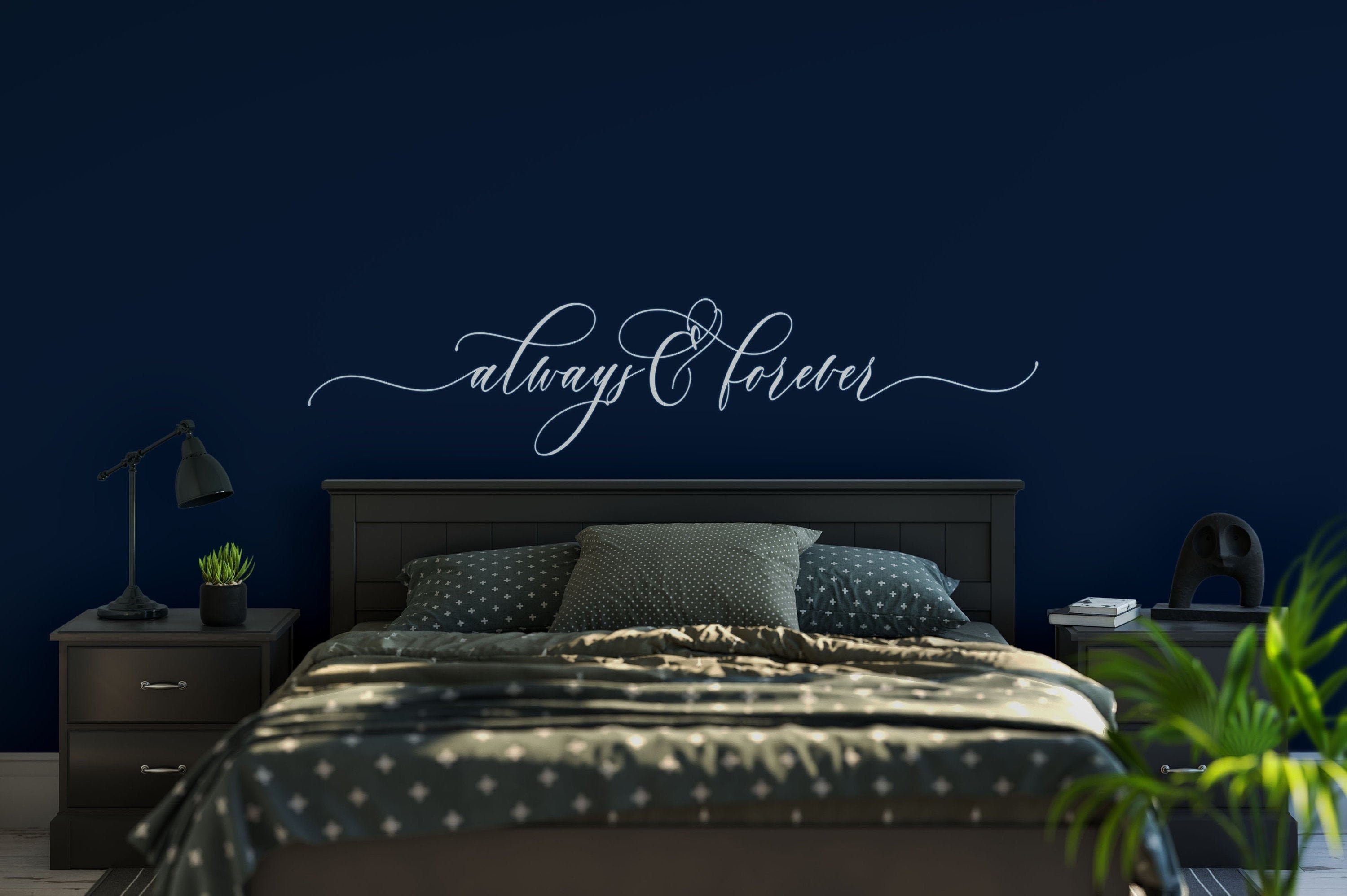 Always and Forever Wall Decal, Bedroom wall Decal, Master Bedroom Wall