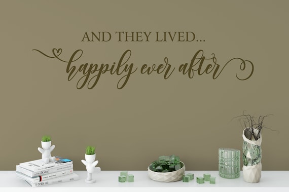 And They Lived Happily, Vinyl Wall Decal, Wall Words Vinyl Decal, Vinyl Lettering , Vinyl Sticker