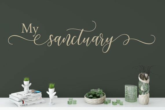 My Sanctuary, Vinyl Wall Decal, Wall Words Vinyl Decal, Vinyl Lettering , Vinyl Sticker