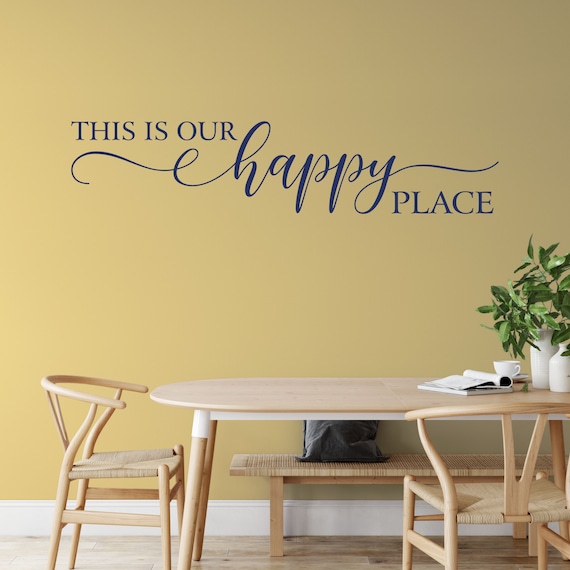 This is Our Happy Place, Vinyl Wall Decal, Wall Words Vinyl Decal, Vinyl Lettering , Vinyl Sticker