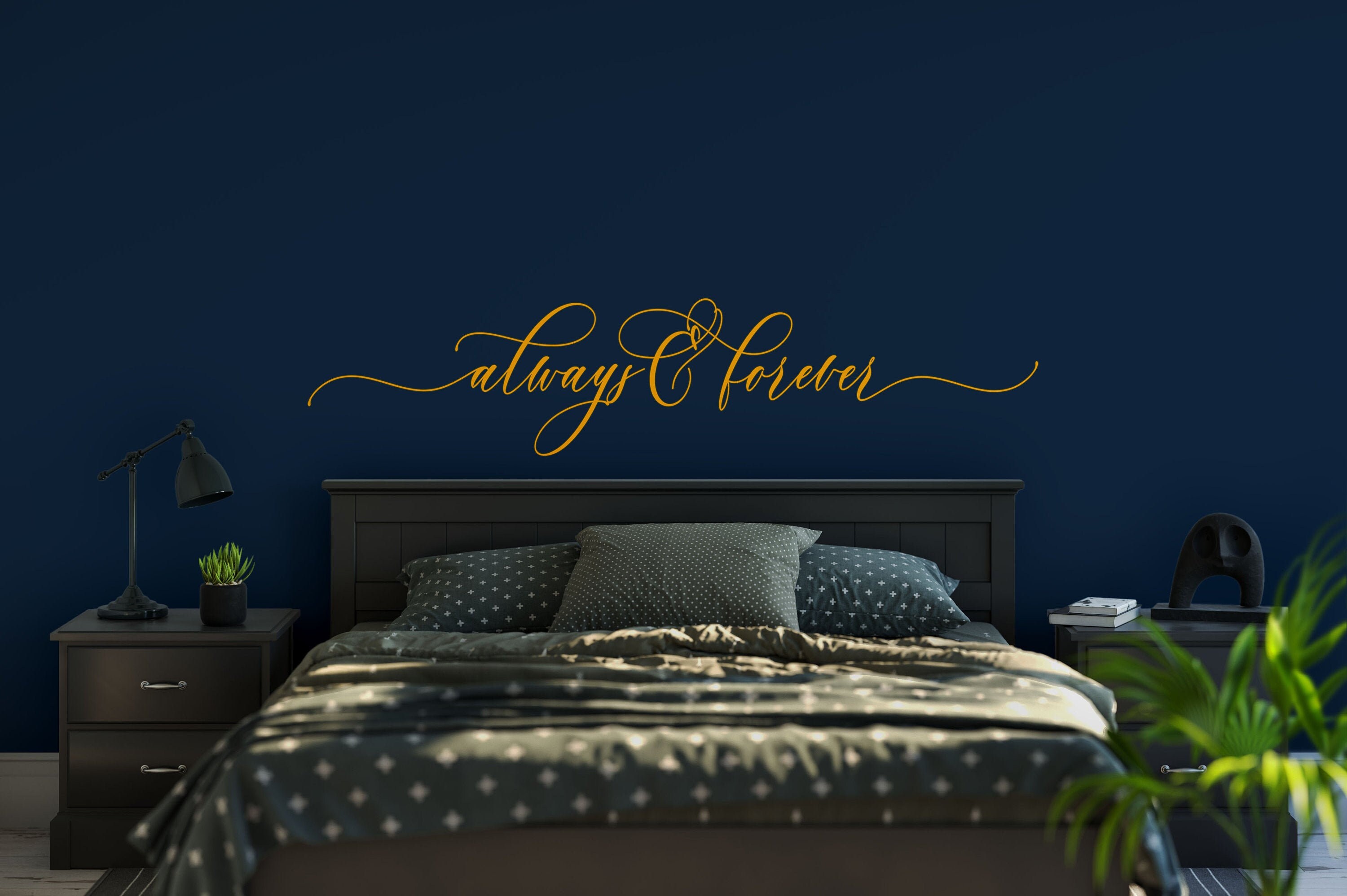 Always and Forever Wall Decal, Bedroom wall Decal, Master Bedroom Wall