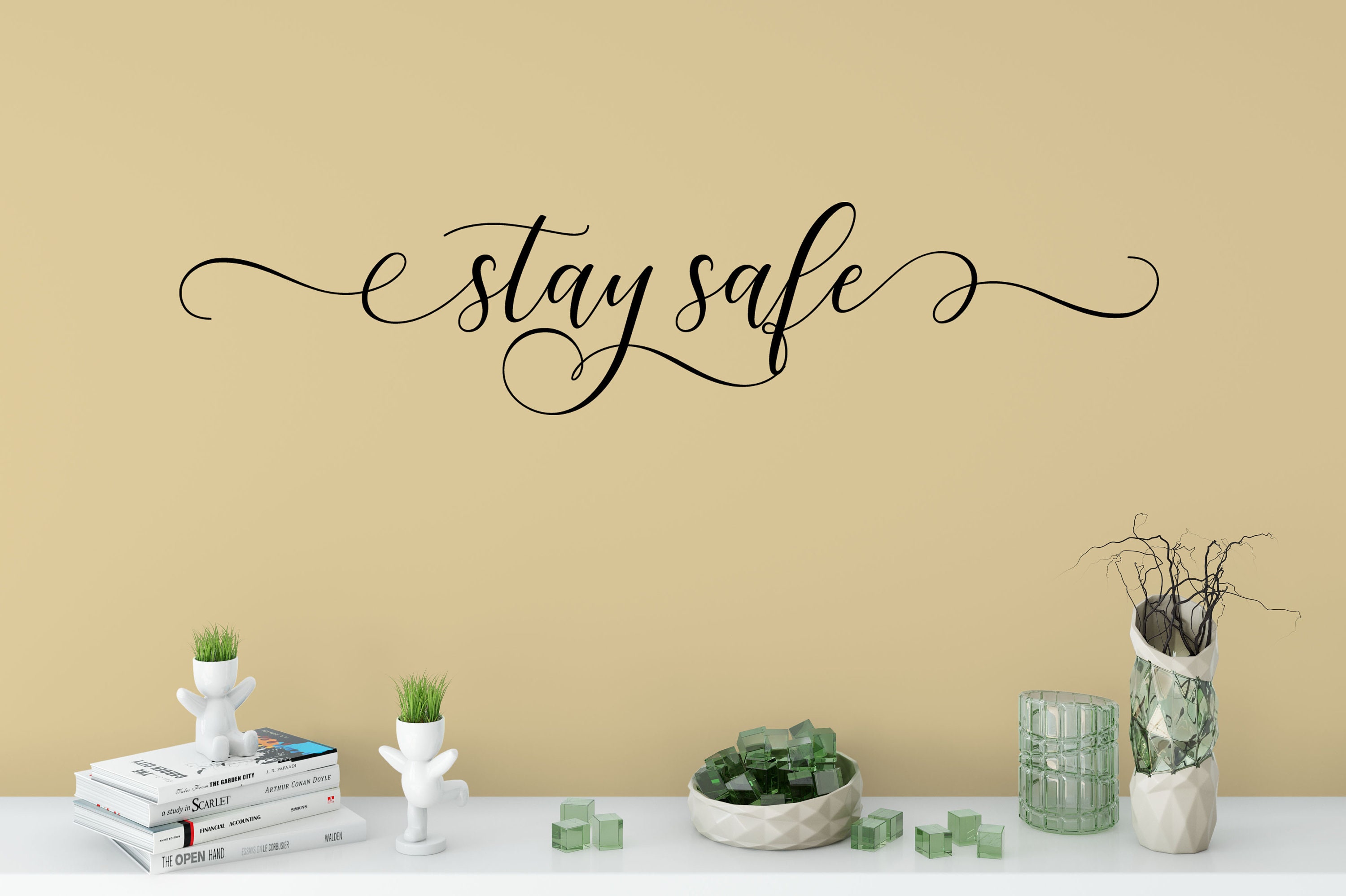 Stay Safe Decal Wall Words Vinyl Lettering Decor quote Vinyl Wall Decal