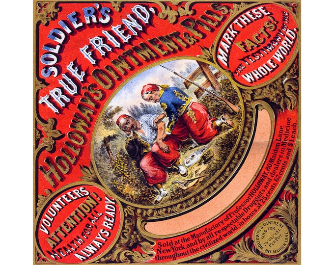 Soldier's true friend, Holloway's ointment & pills | Art Print | Canvas Print | Fine Art Poster | Art Reproduction | Archival Giclee | Gift