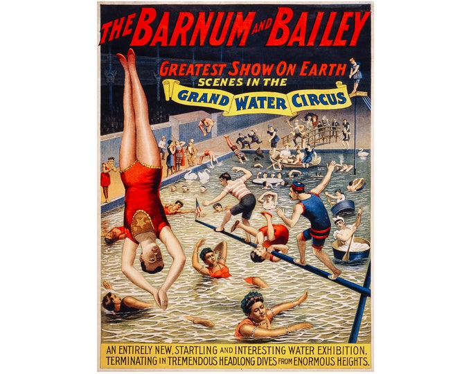 Barnum & Bailey Circus, Grand Water Circus | Art Print | Canvas Print | Fine Art Poster | Art Reproduction | Archival Giclee | Gift Wrapped