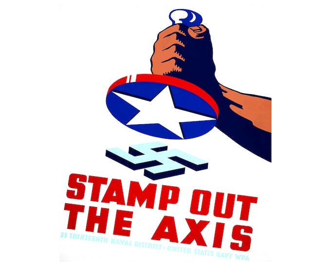 War Propaganda Poster, Stamp Out the Axis, US Navy | Art Print | Canvas Print | Fine Art Poster | Art Reproduction | Archival Giclee | Gift