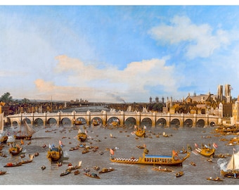Canaletto, Westminster Bridge, with the Lord Mayor's Procession on the Thames, 1747 | Art Print | Canvas Print | Fine Art Poster | Art
