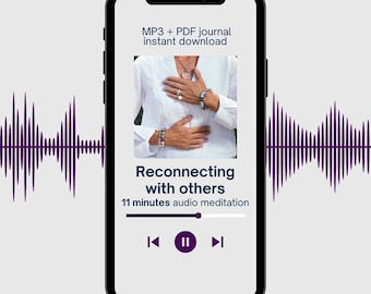 Guided Meditation: Reconnecting with Others (MP3 & PDF Download)