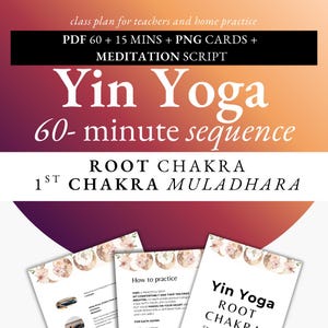 Root Chakra Yin Yoga Sequence: Grounding 60-Minute Yin Yoga Class Yin Yoga Class Plans Yin Yoga Sequences Beginners Teachers of Yin Yoga