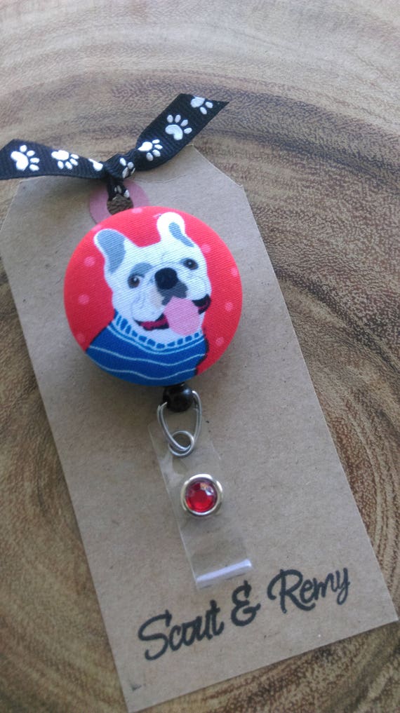 Bulldog, Dog, Badge Reel, Scout and Remy Retractable Badge Reel, Cute  Badge, Puppy Badge 