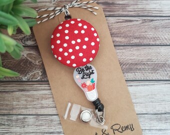 Be The Light Inspirational Retractable Badge Reel, Wipeable Option