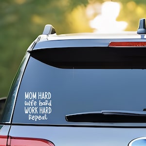 Mom Hard Car Decal